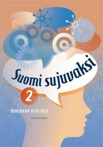 Suomi Sujuvaksi 2 a Course of Finnish Language book