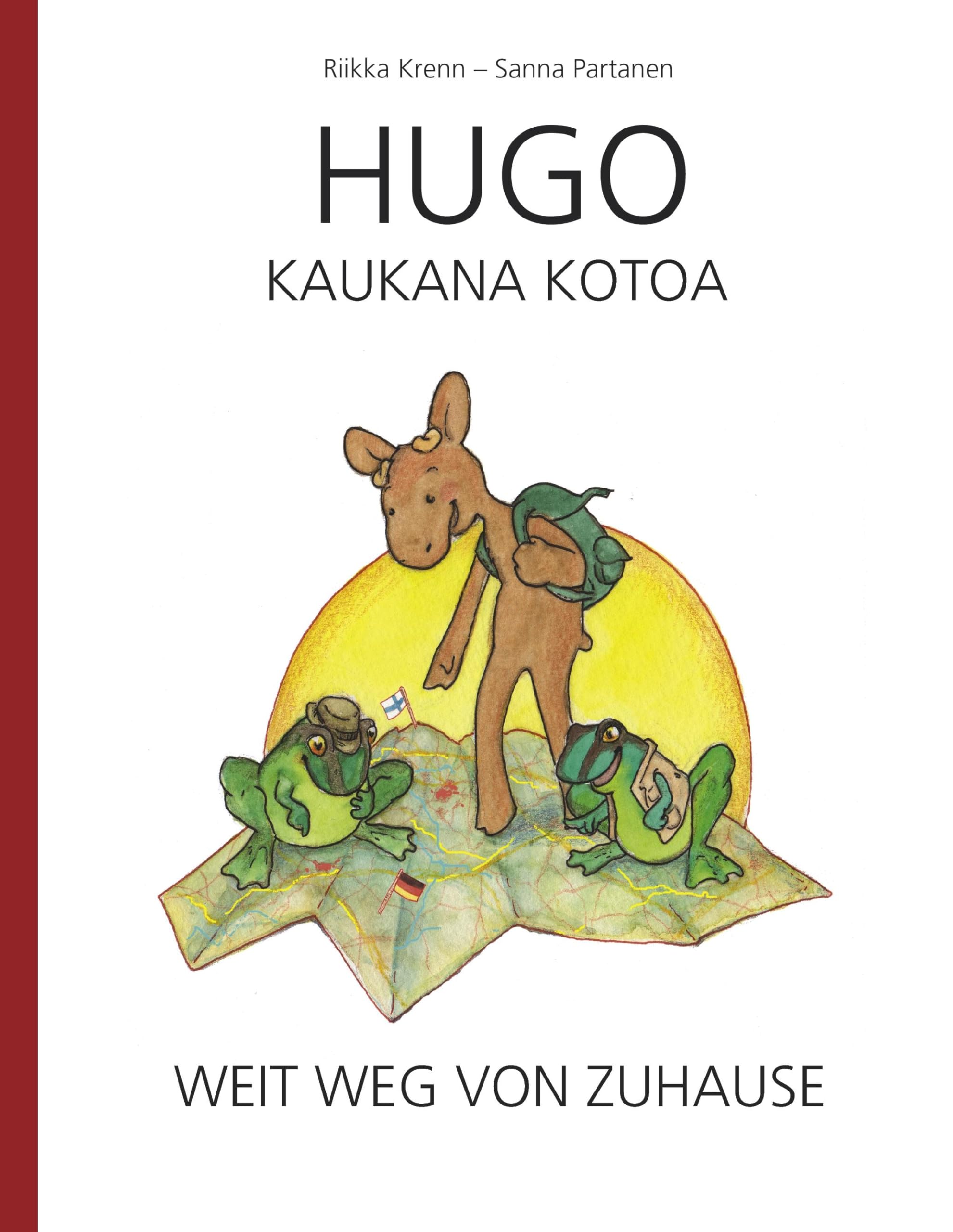 HUGO KAUKANA KOTOA: HUGO WEIT WEG VON ZUHAUSE Fairy Tales & Legends