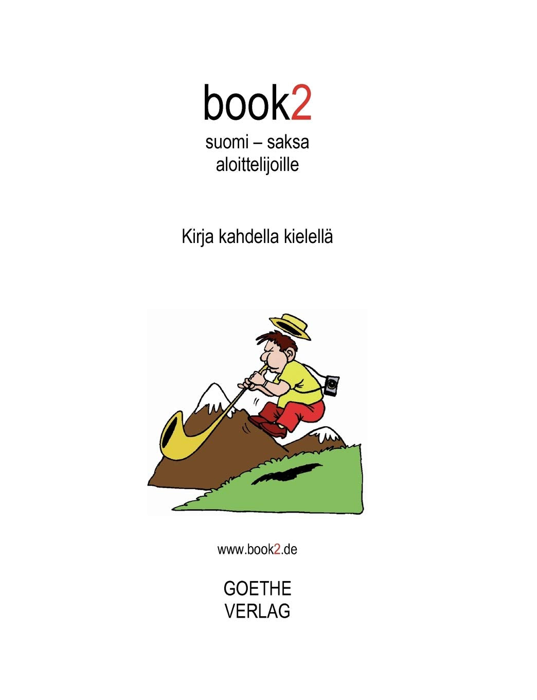 Schumann, J: FIN-BOOK2 SUOMI - SAKSA ALOITT Books