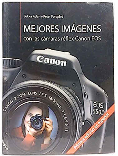 Mejores Imágenes con las cámaras réflex Canon EOS. book