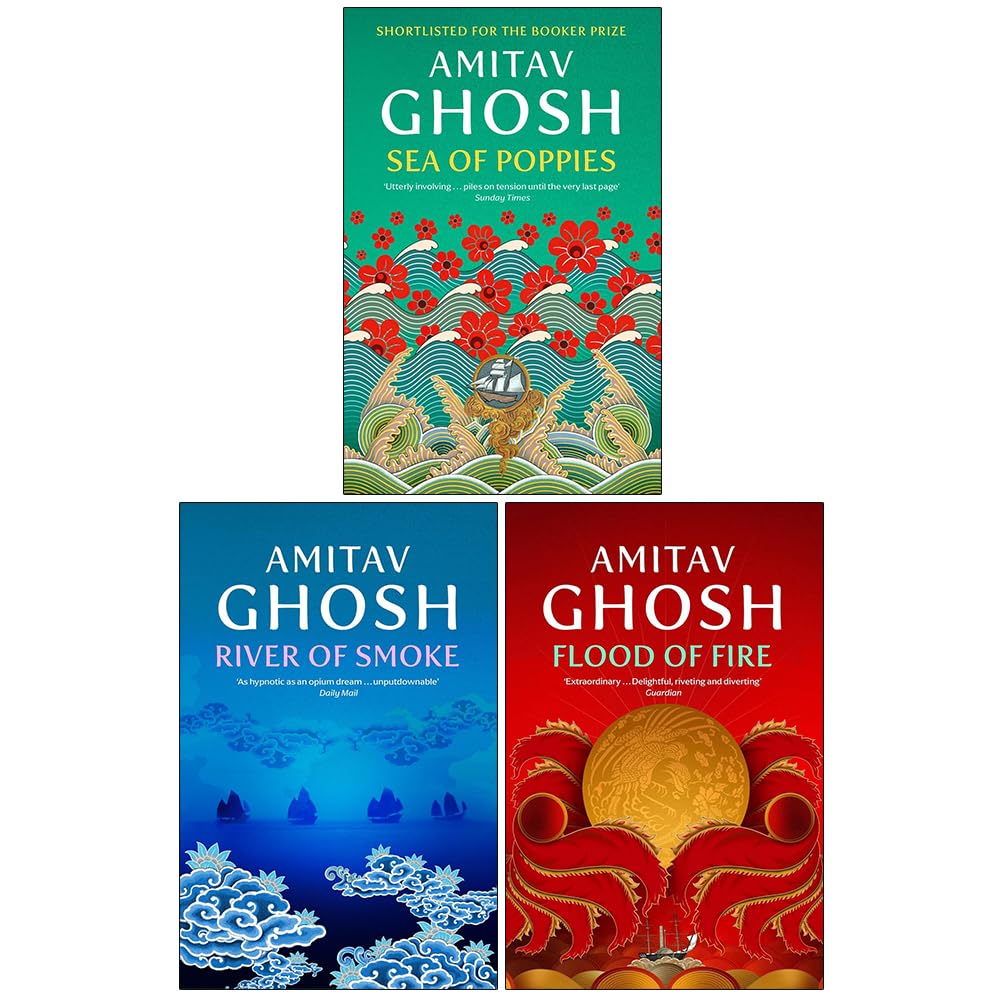 Ibis Trilogy Amitav Ghosh Collection 3 Books Set (Sea of Poppies, River of Smoke, Flood of Fire) Contemporary literature Books