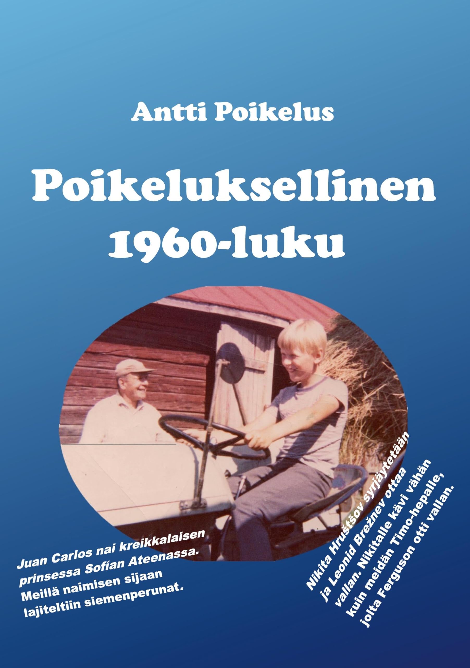 Poikeluksellinen 1960-luku Politics & History
