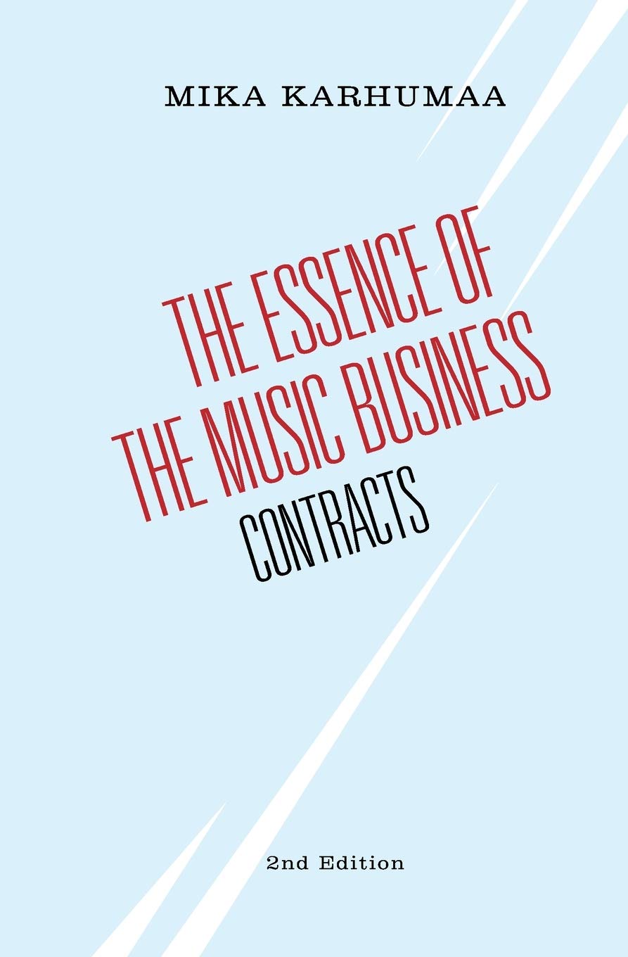 The Essence of the Music Business: Contracts Arts & Music