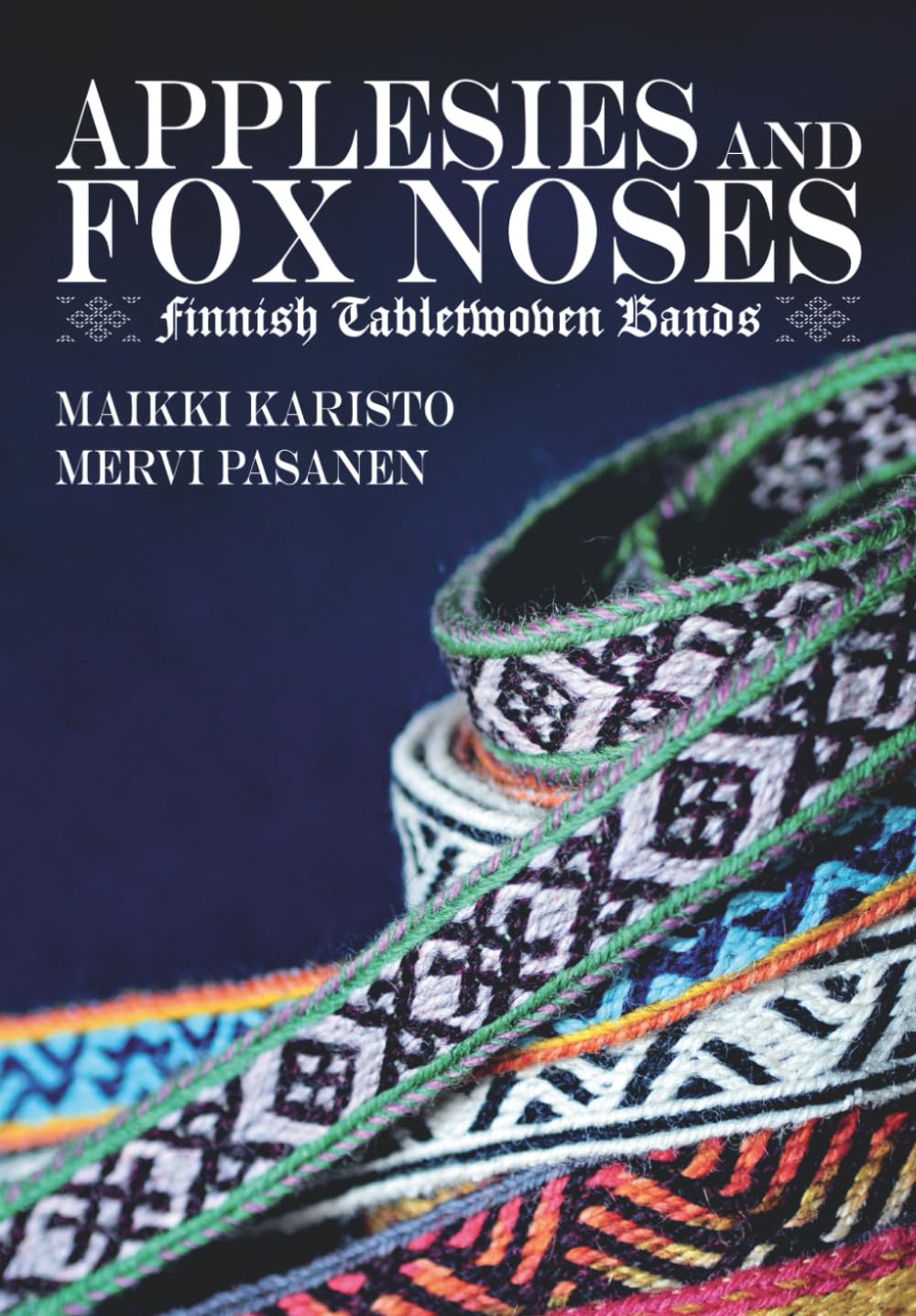 Applesies and Fox Noses - Finnish Tabletwoven Bands Hobbies & Crafts