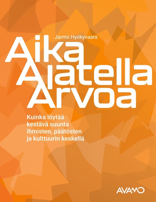 Aika Ajatella Arvoa Law