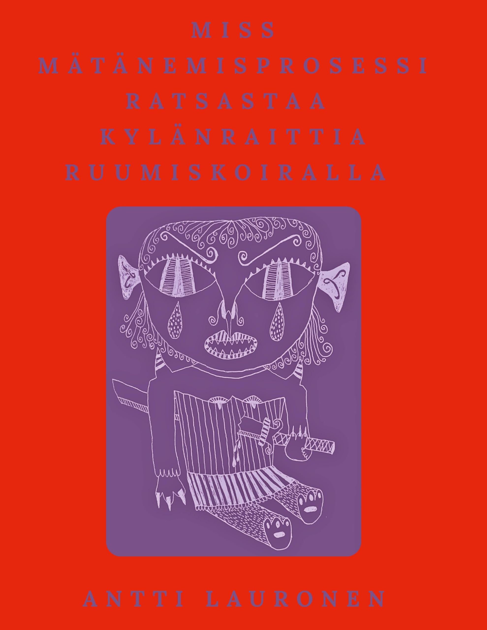 Miss Mätänemisprosessi Ratsastaa Kylänraittia Ruumiskoiralla Poetry