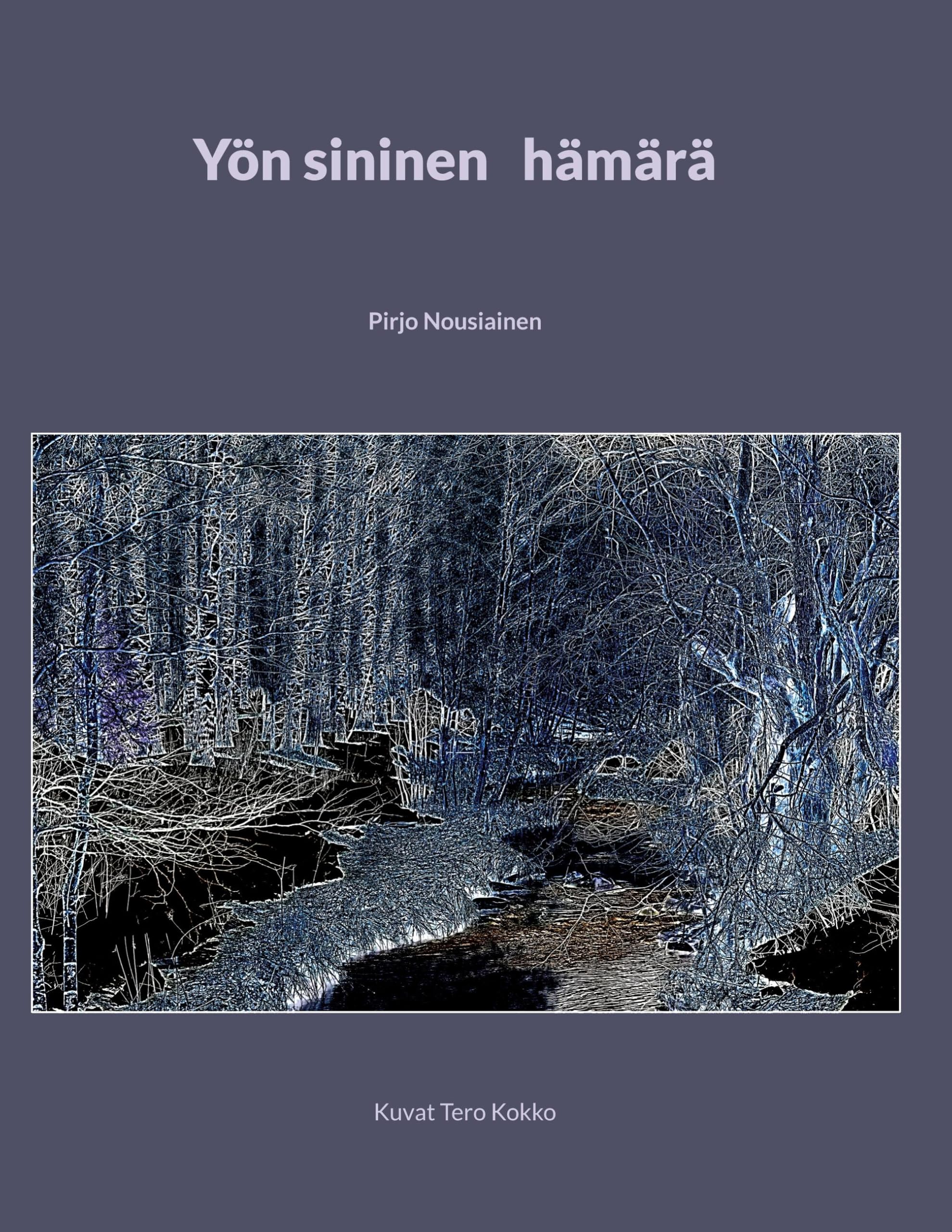 Yön sininen hämärä Poetry