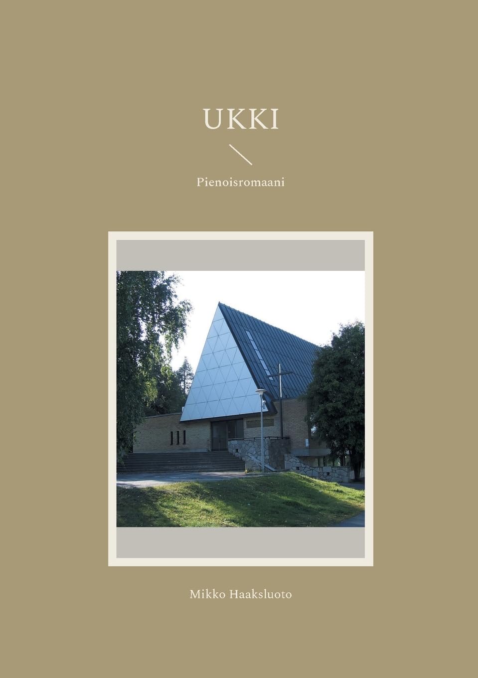 Ukki: Pienoisromaani Contemporary literature
