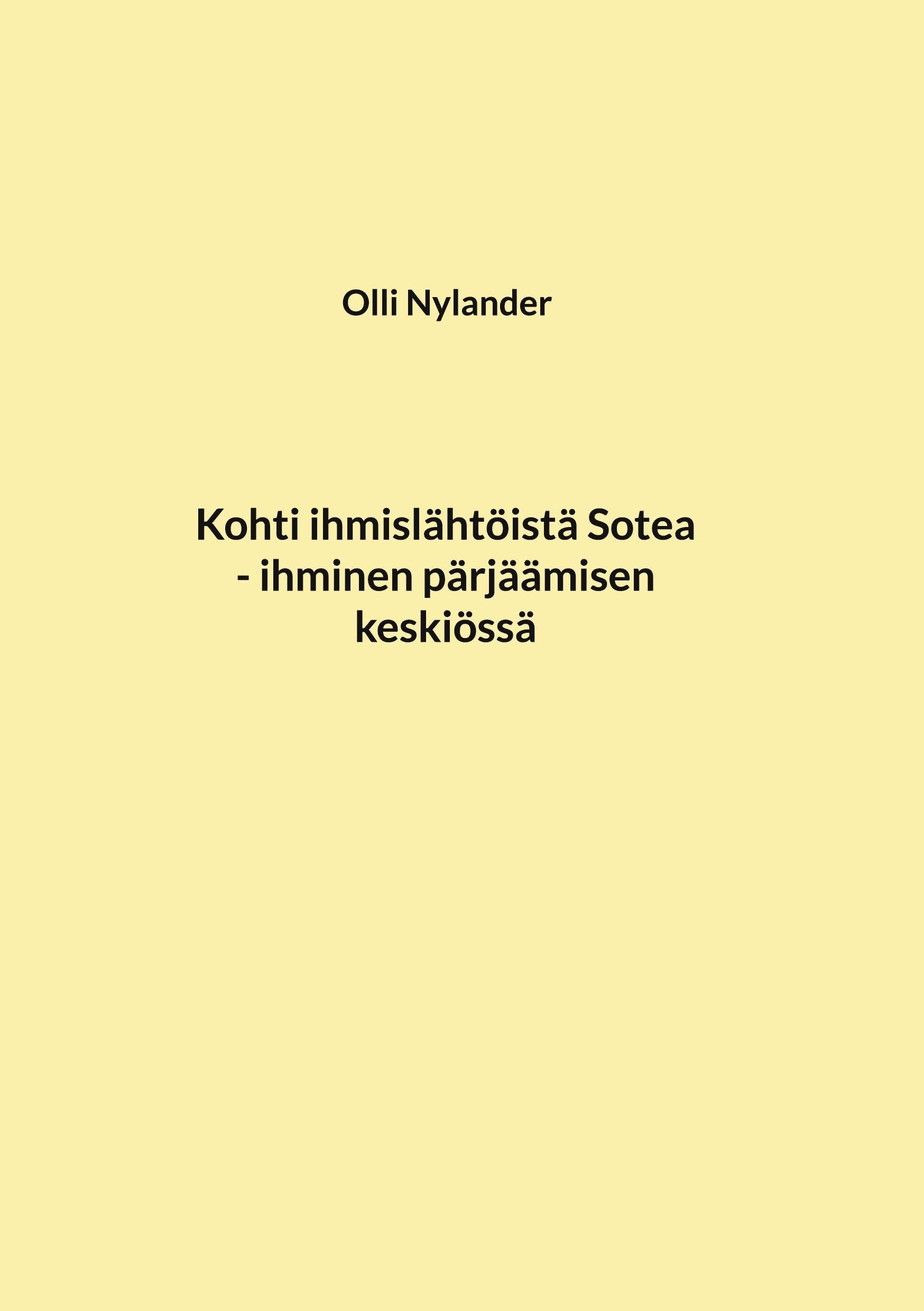Kohti ihmislähtöistä Sotea, ihminen pärjäämisen keskiössä Law