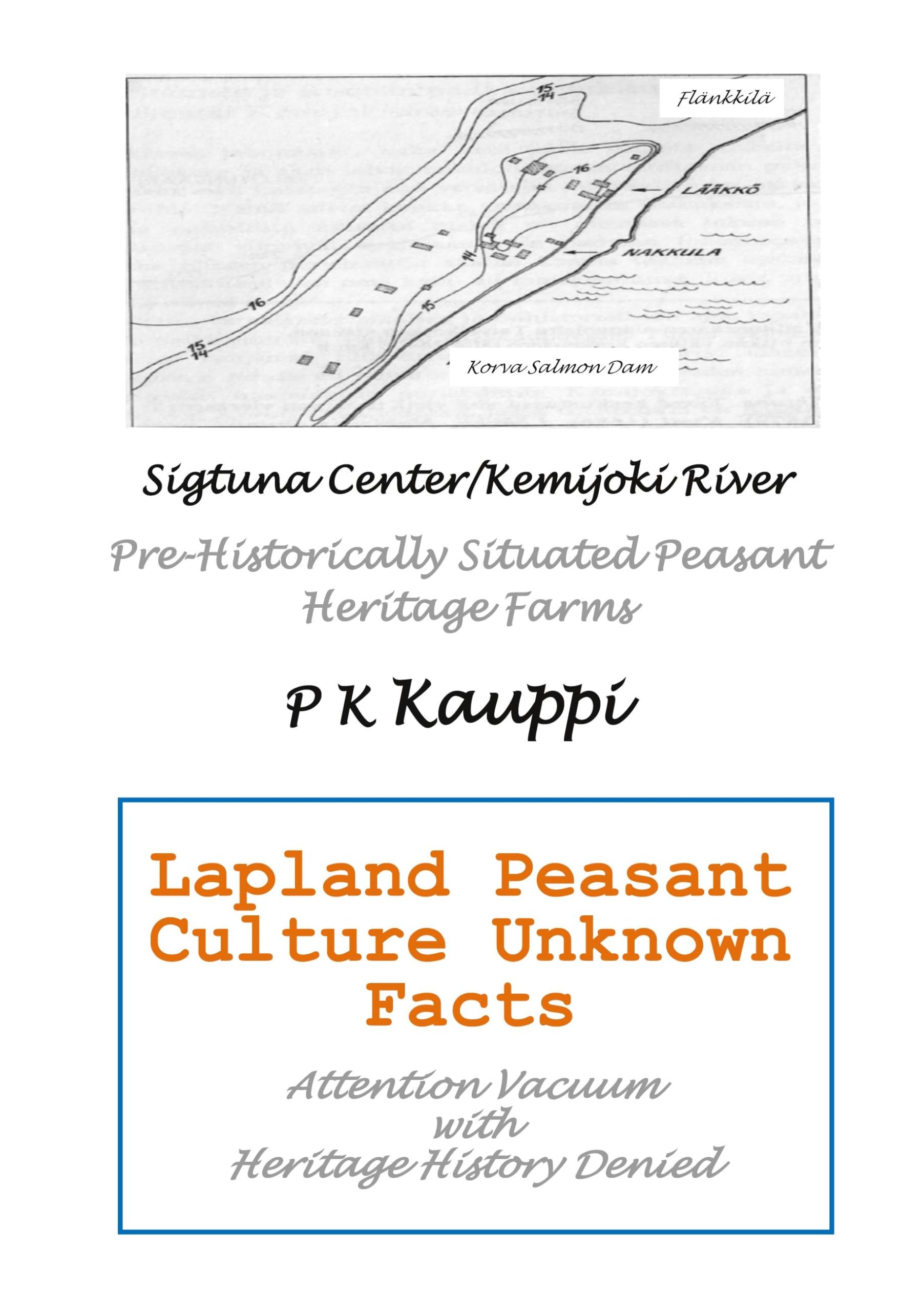 Lapland Peasant Culture Unknown Facts Politics & History