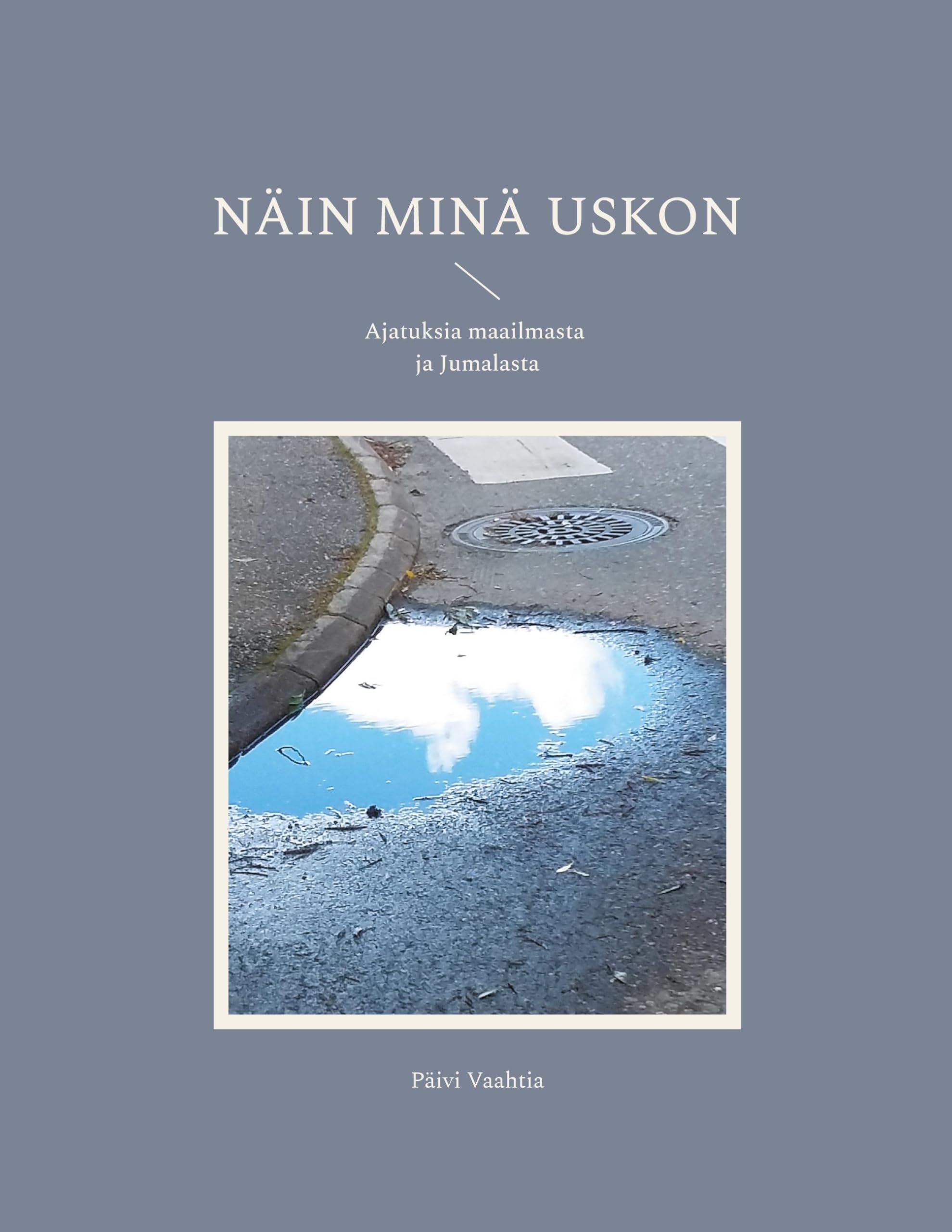 Näin minä uskon Poetry