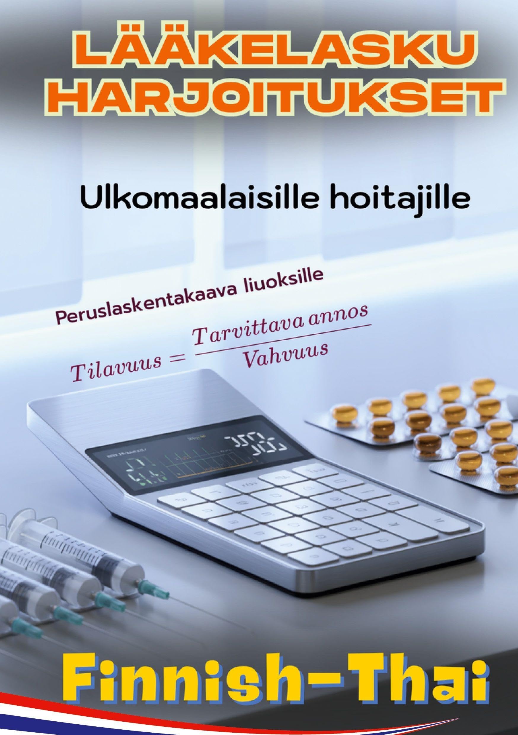 Lähihoitaja lääkelaskujen harjoitukset Foreign Languages ​​& Dictionaries