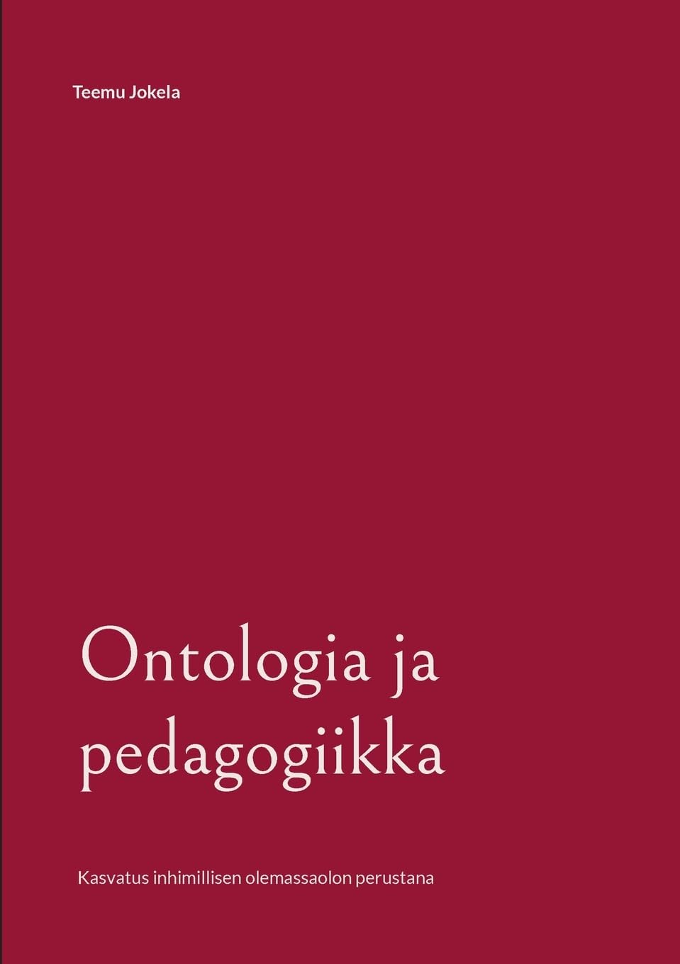 Ontologia ja pedagogiikka Philosophy