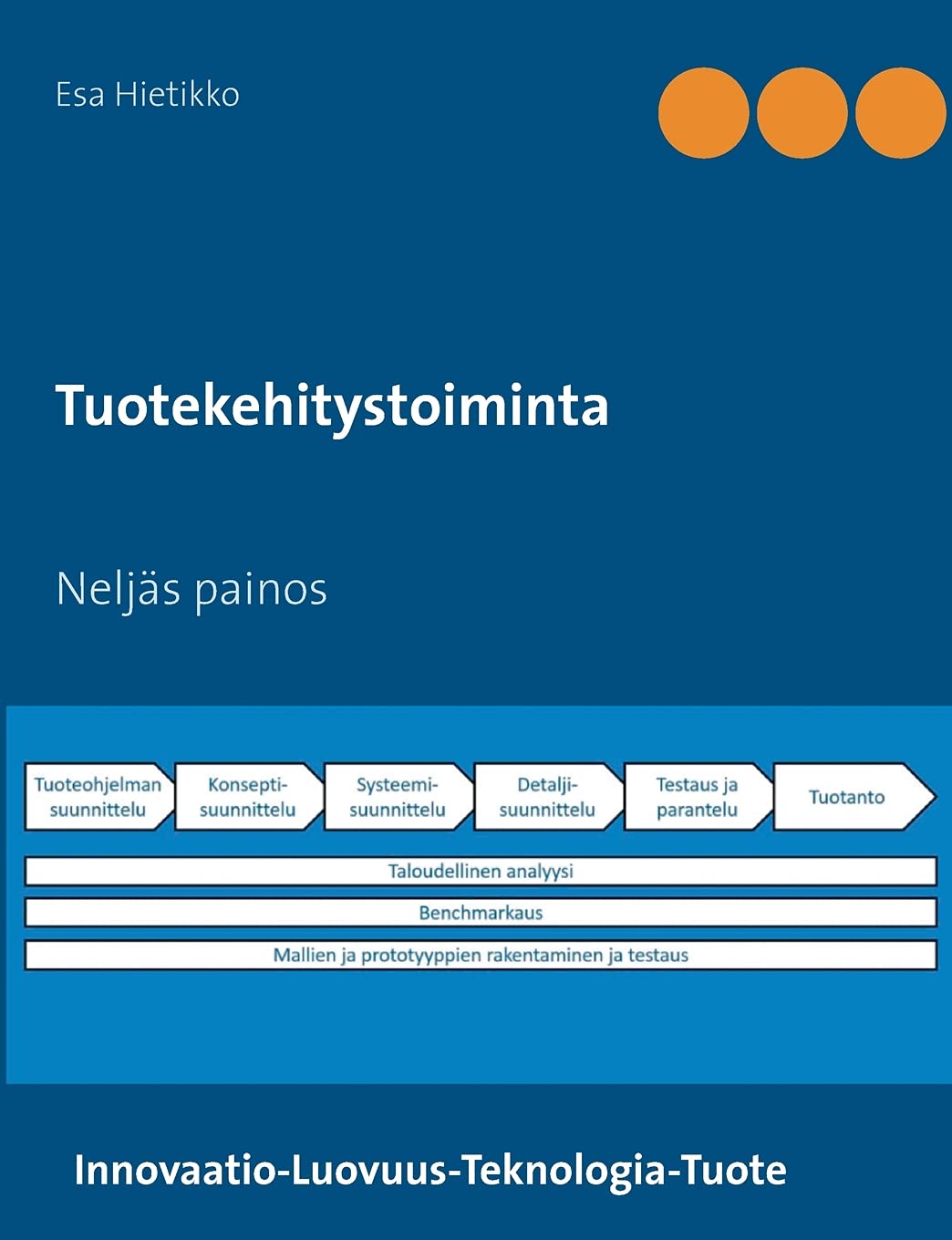 Tuotekehitystoiminta: Neljäs painos Media & Communication