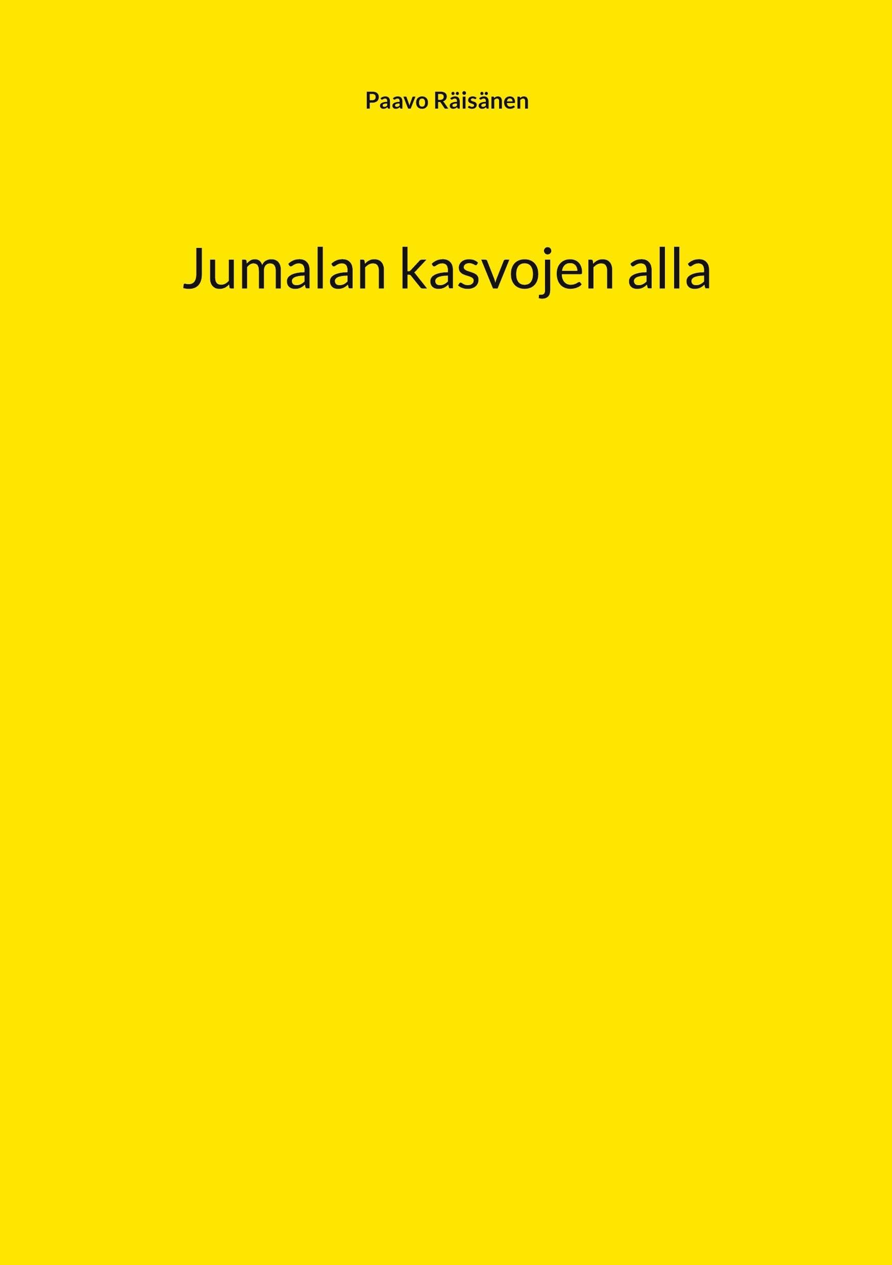 Jumalan kasvojen alla Contemporary literature