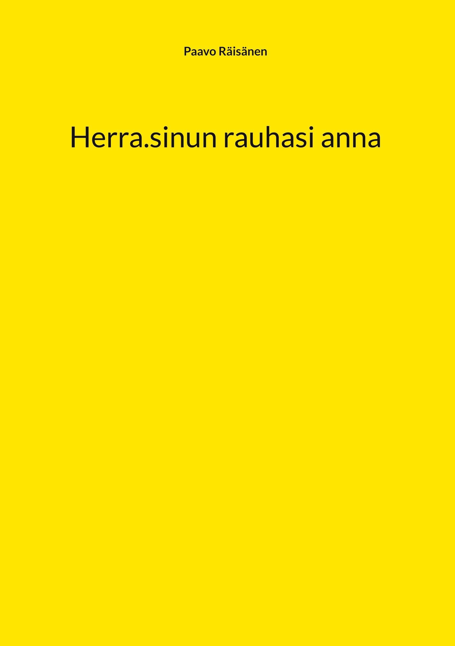 Herra.sinun rauhasi anna Poetry