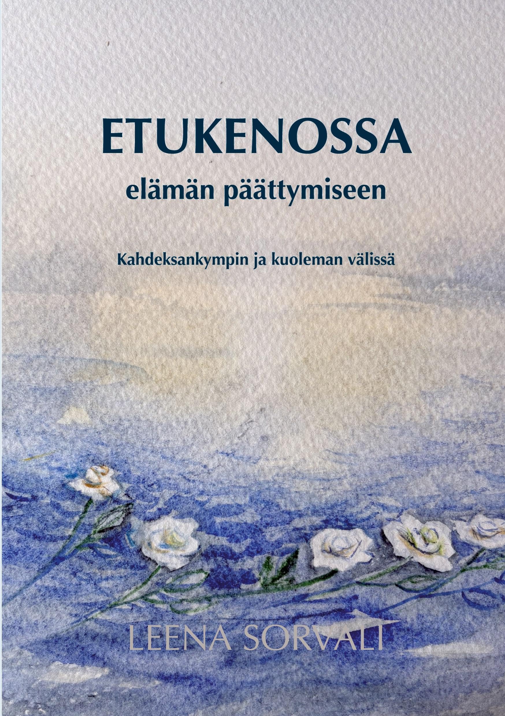 Etukenossa elämän päättymiseen Contemporary literature