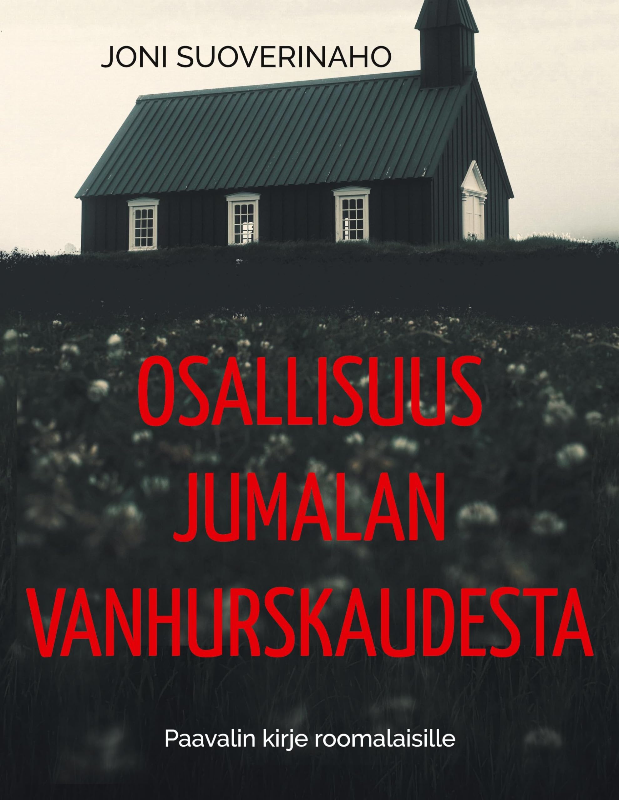 Osallisuus Jumalan vanhurskaudesta Religion & Esotericism