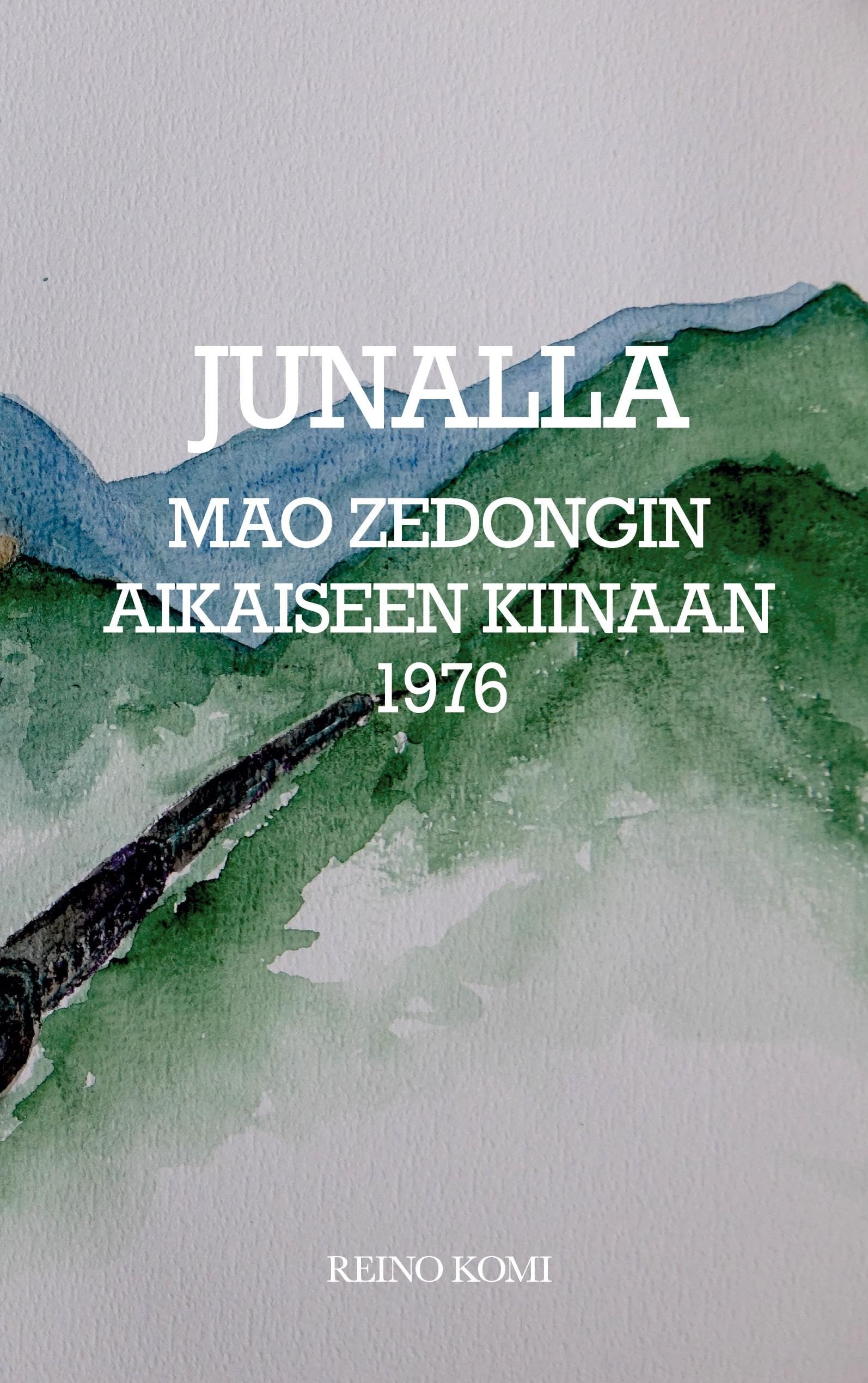 Junalla Mao Zedongin Kiinaan 1976 Personalities