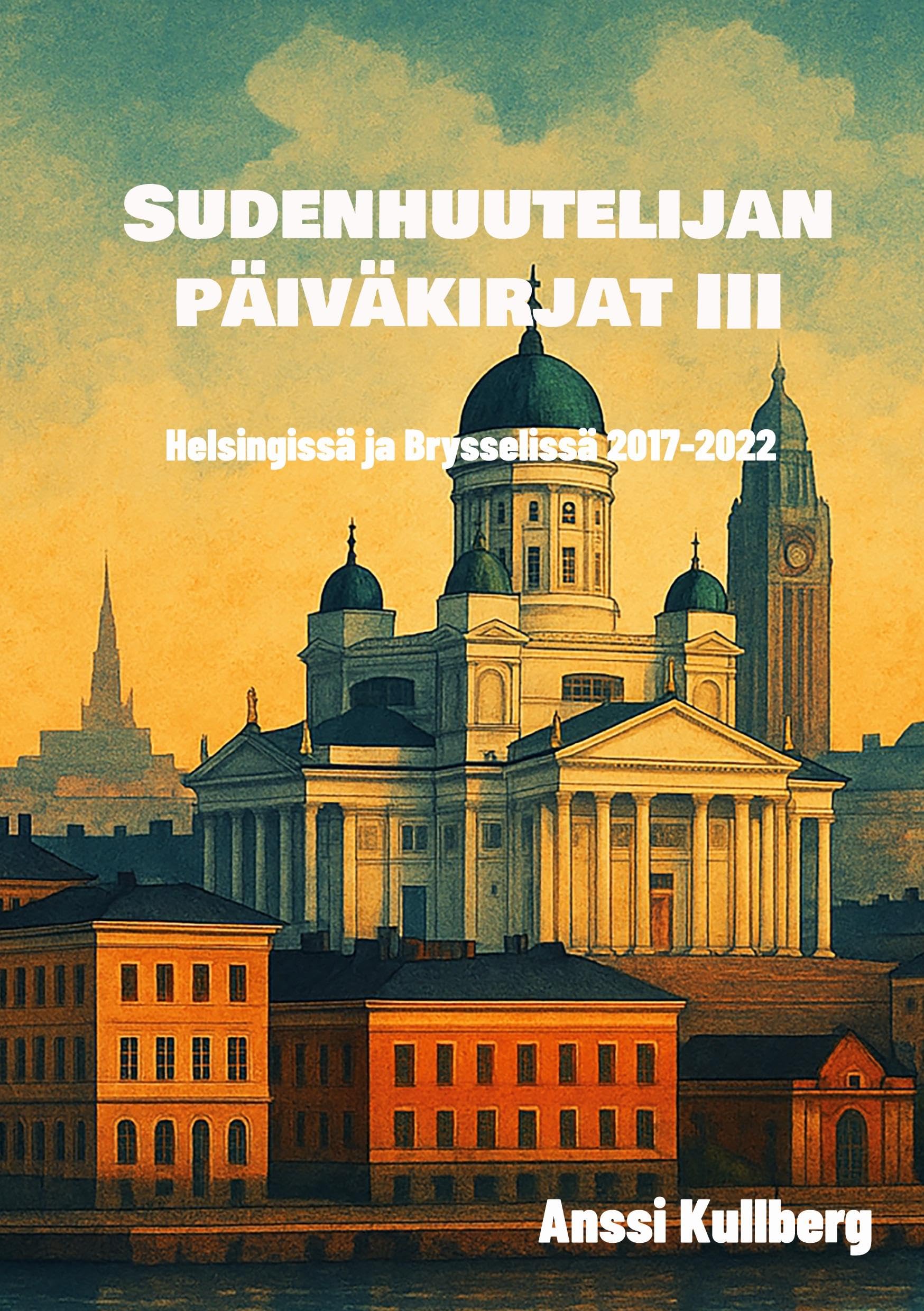Sudenhuutelijan päiväkirjat III Books