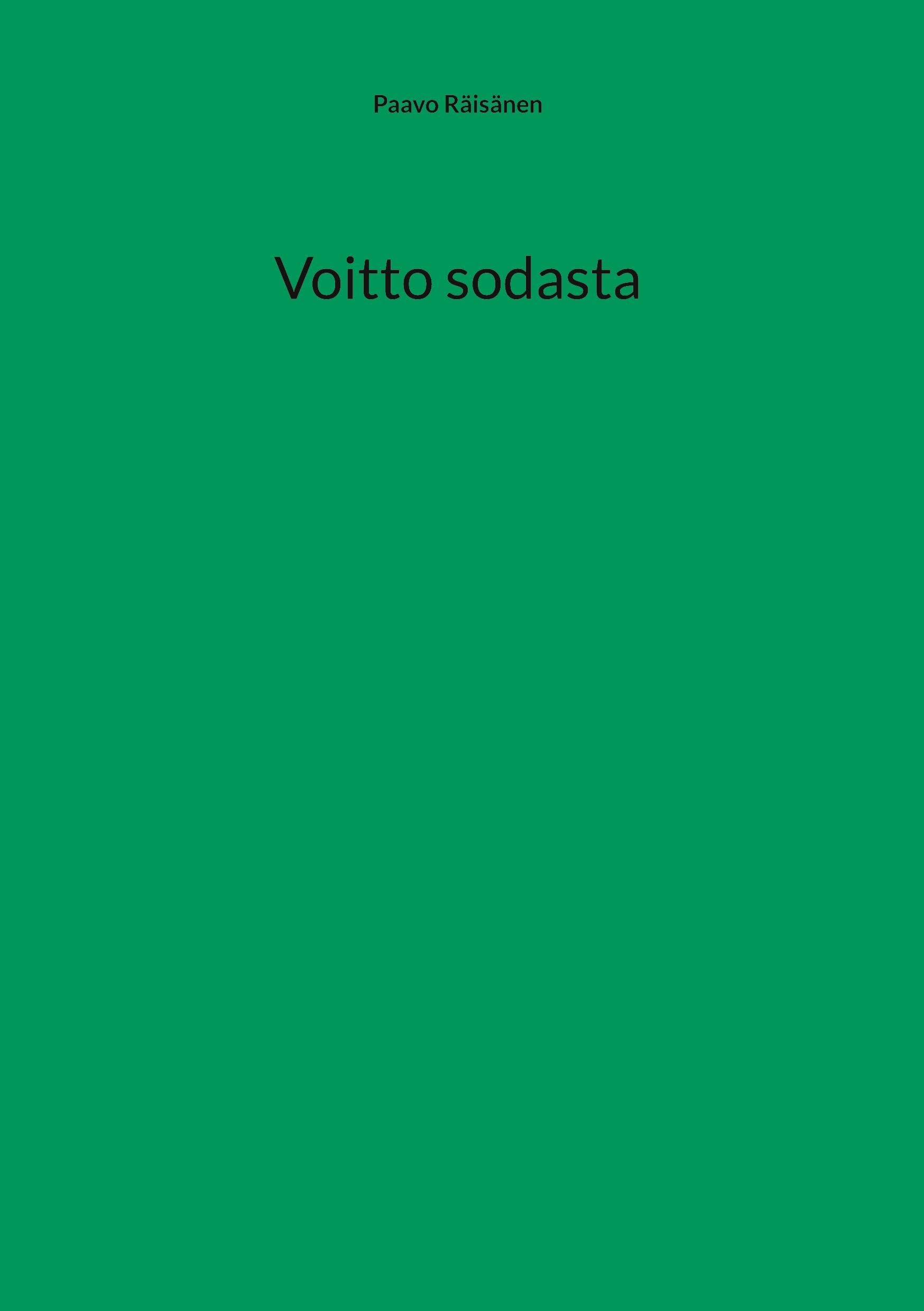 Voitto sodasta Contemporary literature