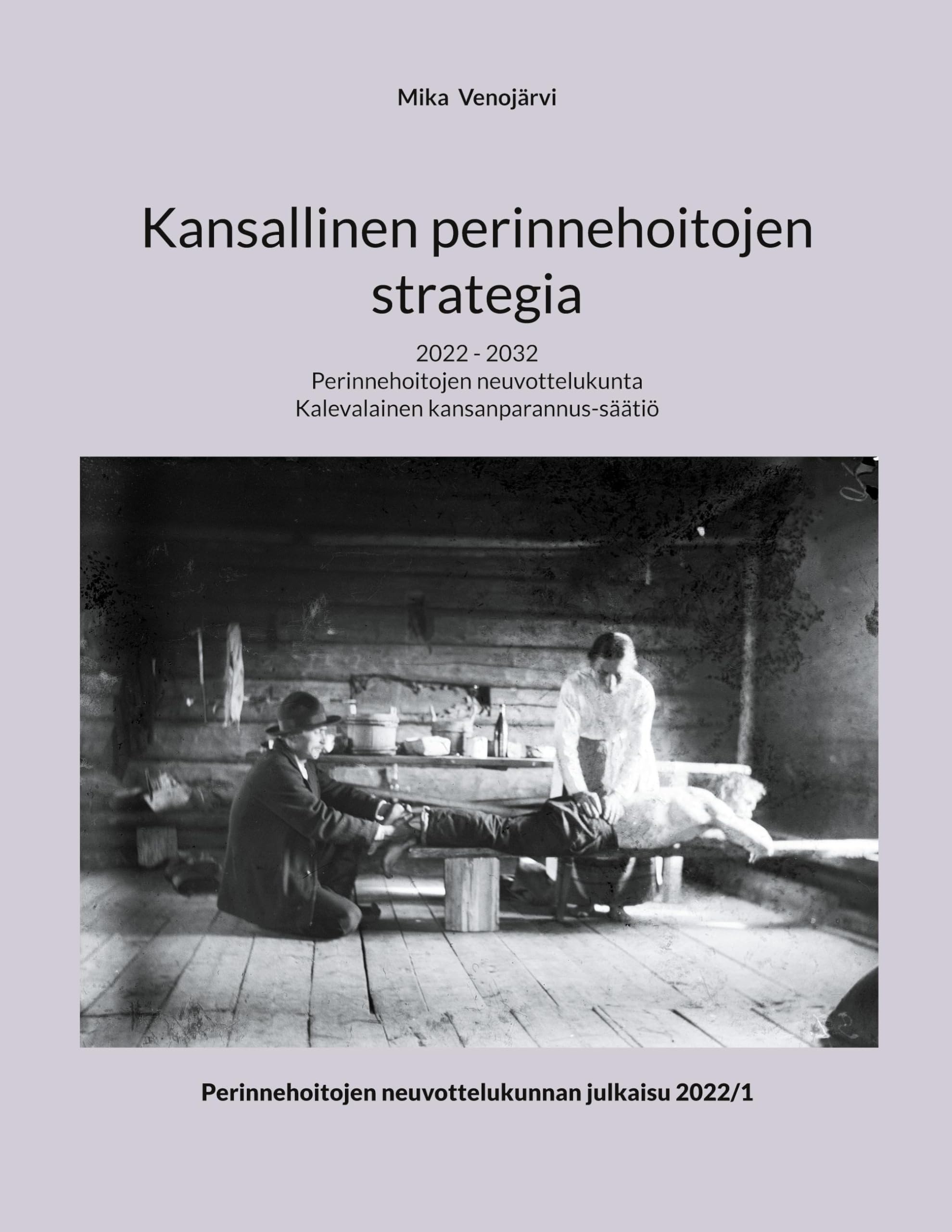 Kansallinen perinnehoitojen strategia Medicine