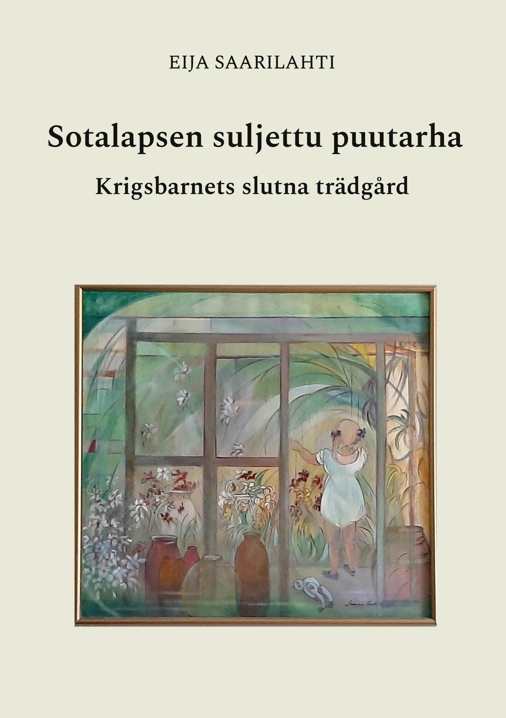 Sotalapsen suljettu puutarha Personalities