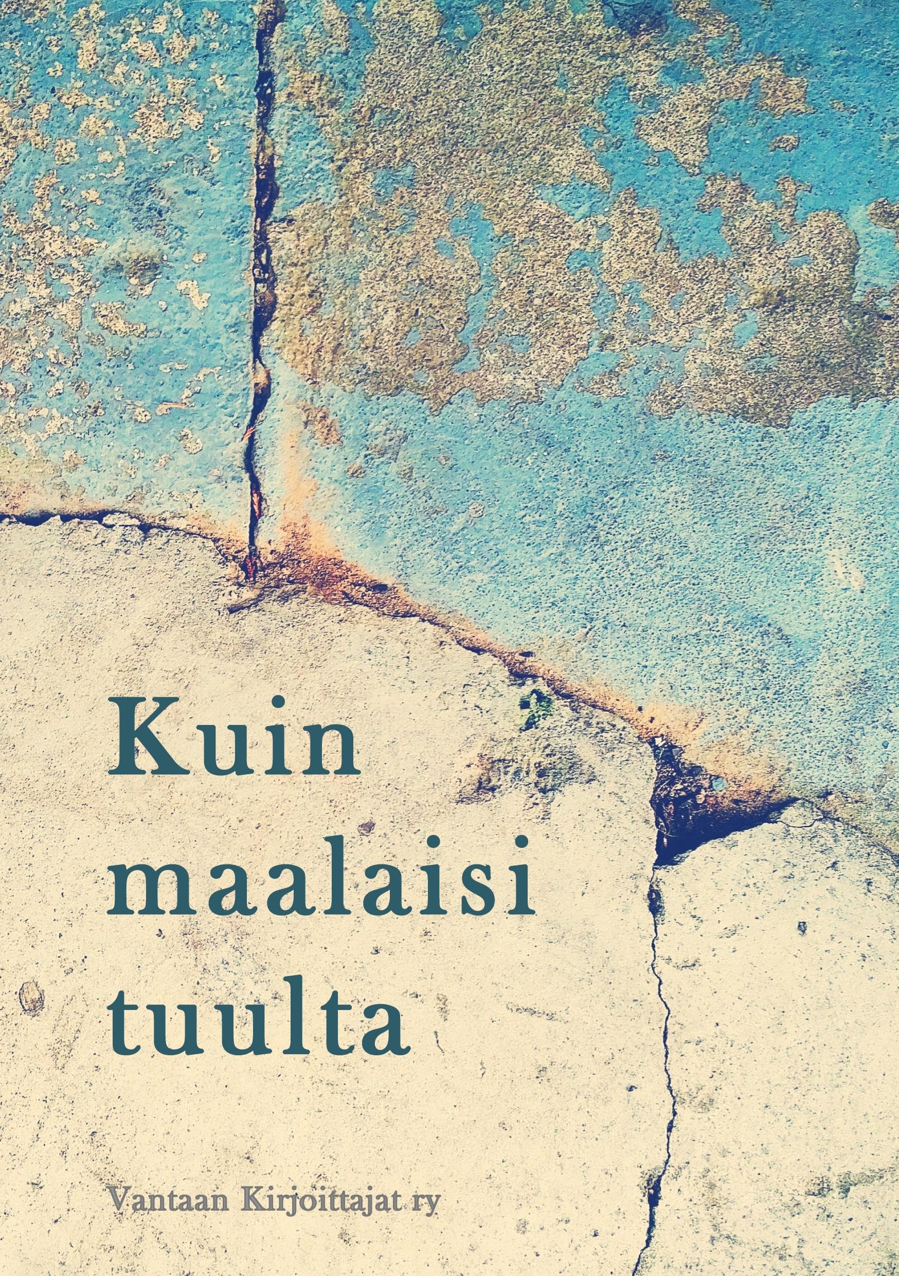 Kuin maalaisi tuulta Contemporary literature