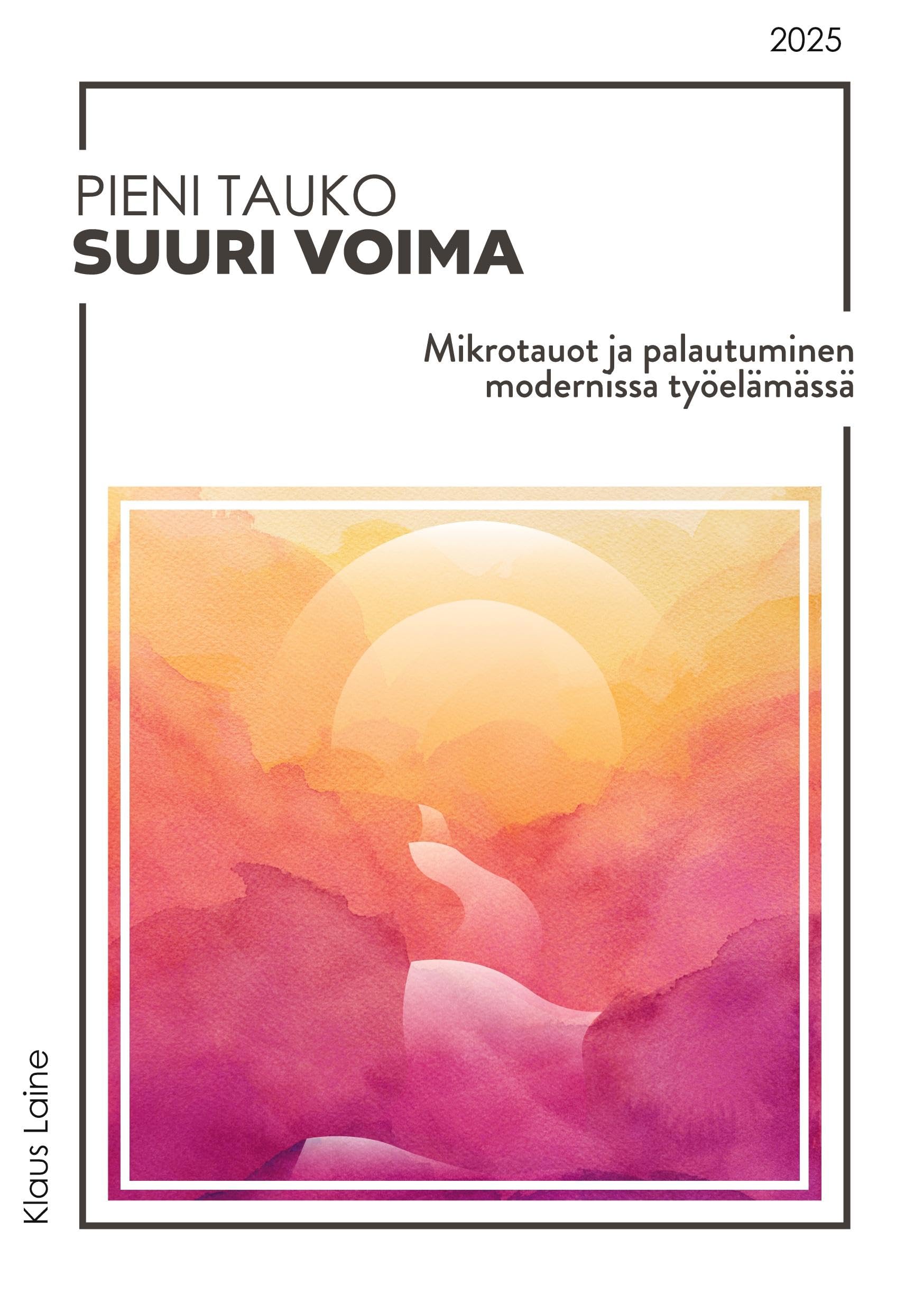 Pieni tauko - Suuri voima Law