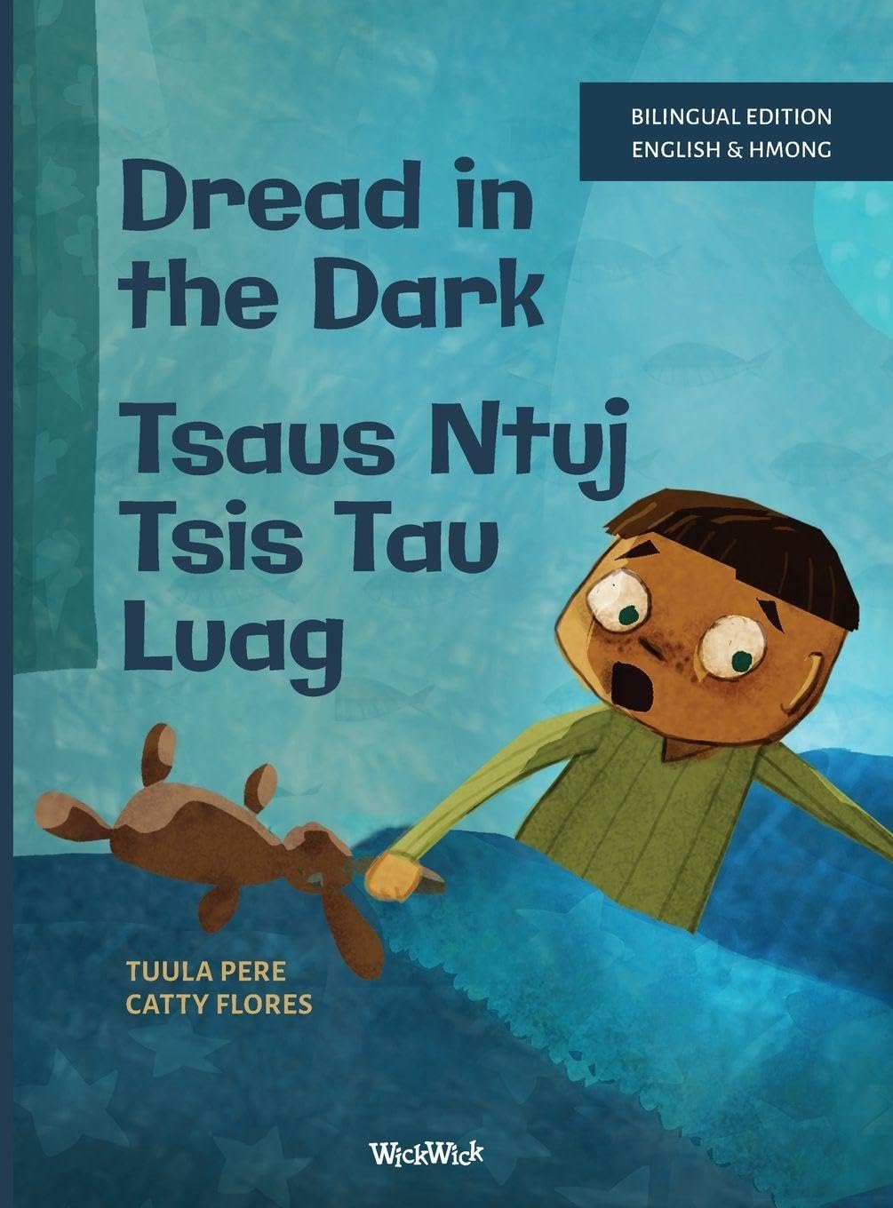Dread in the Dark / Tsaus Ntuj Tsis Tau Luag Non-fiction