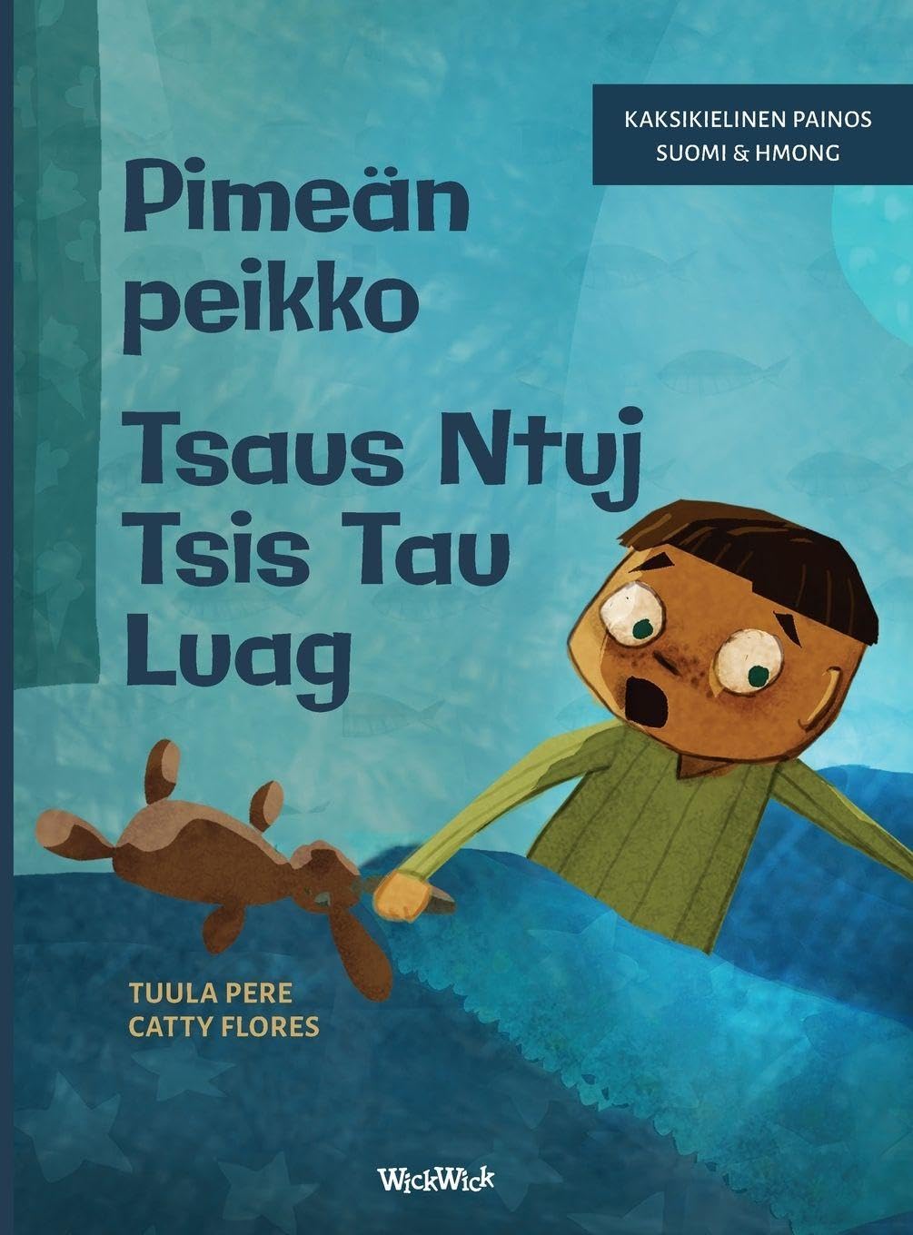 Pimeän peikko / Tsaus Ntuj Tsis Tau Luag Non-fiction