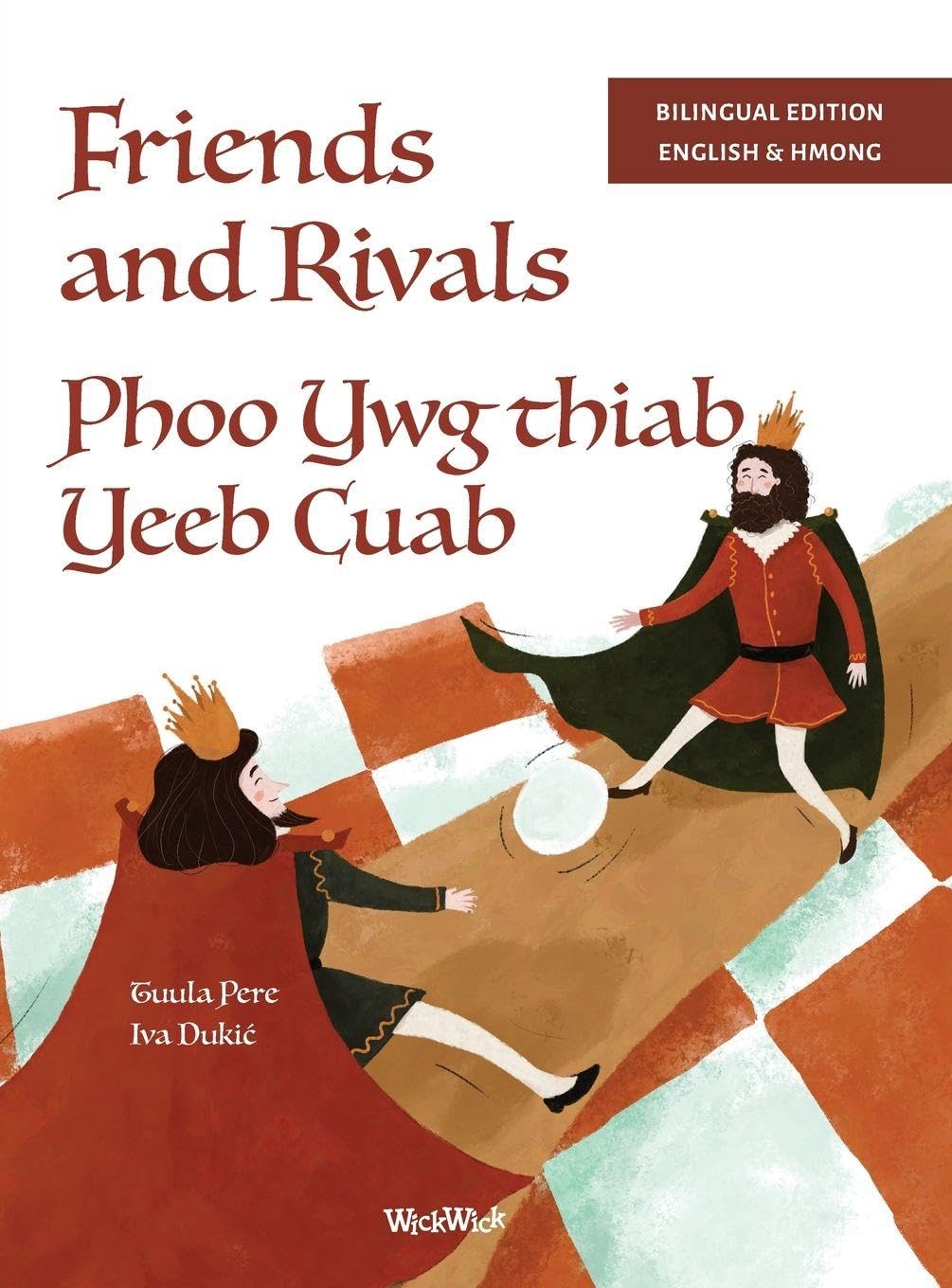 Friends and Rivals / Phoo Ywg thiab Yeeb Cuab Non-fiction