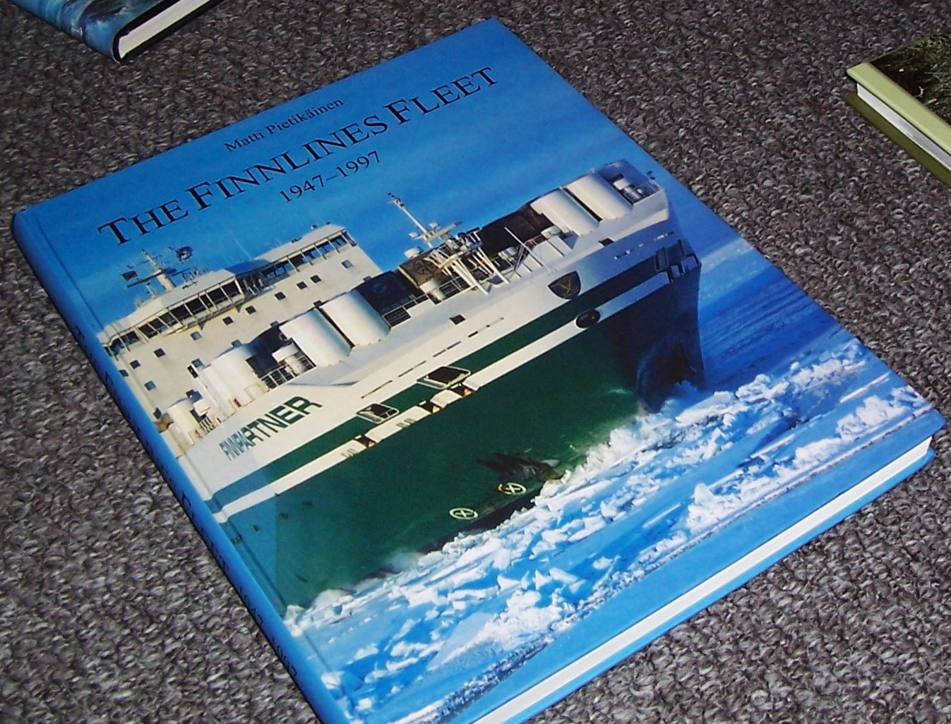 The Finnlines fleet 1947-1997: 50 years at your service Books