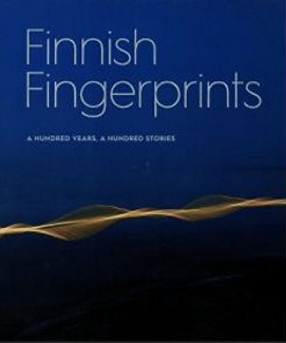 Finnish fingerprints. A hundred years, a hundred stories Books