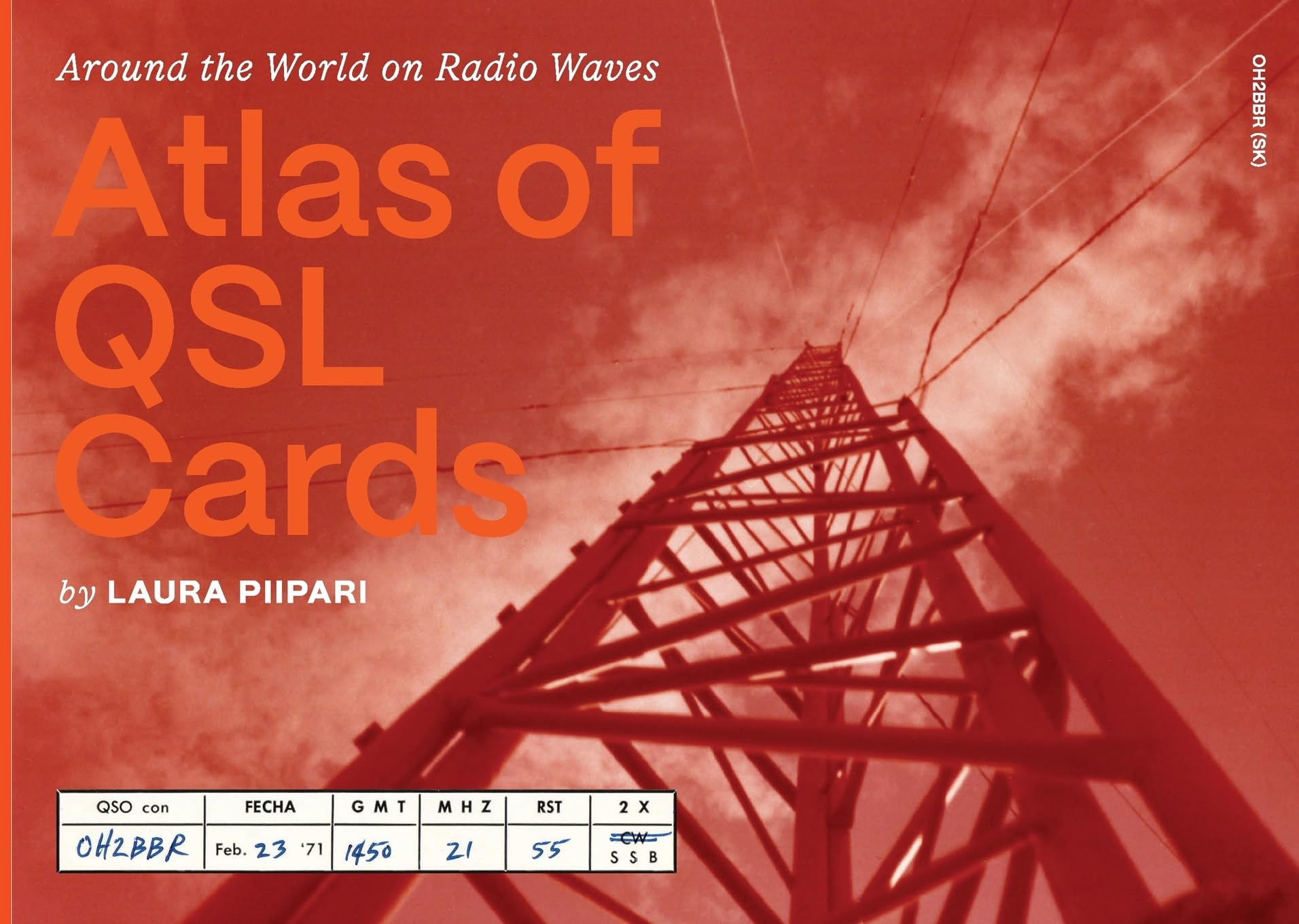 Atlas of QSL Cards: Around the World on Radio Waves Hobbies & Crafts