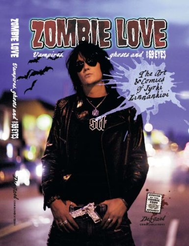 Zombie Love - Vampires, Ghosts and the 69 Eyes Books