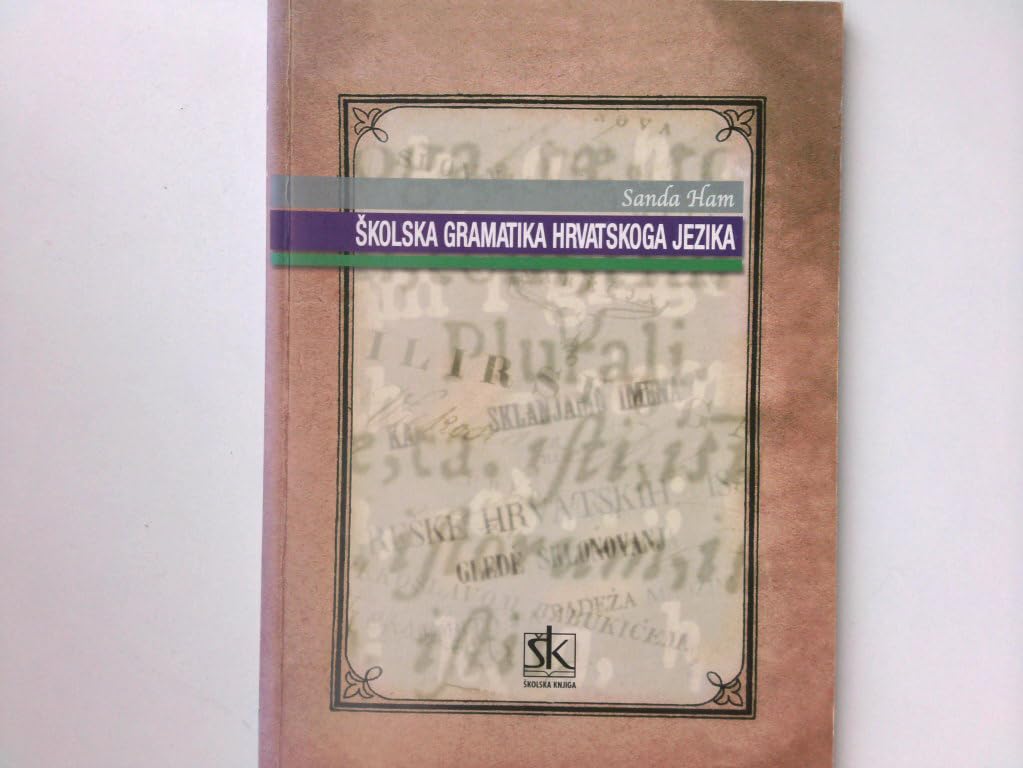 Skolska Gramatika Hrvatskoga Jezika Books