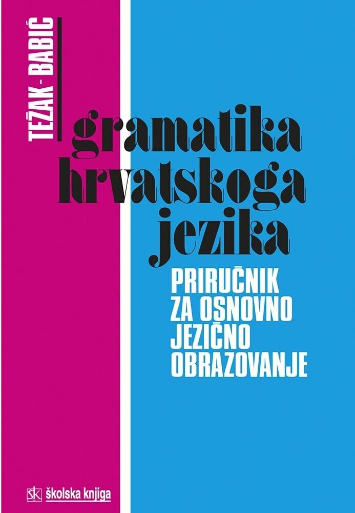 GRAMATIKA HRVATSKOGA JEZIKA book
