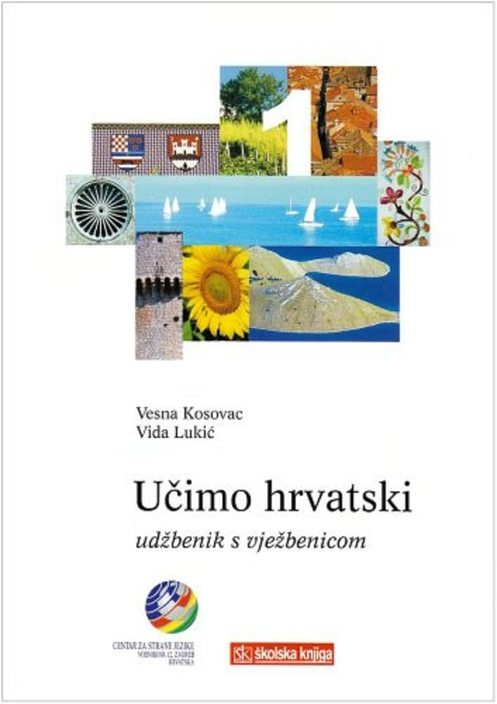 Ucimo hrvatski - Wir lernen Kroatisch 1 Lehrbuch Ucimo hrvatski 1 - Udbenik s vjebenicom Foreign Languages ​​& Dictionaries