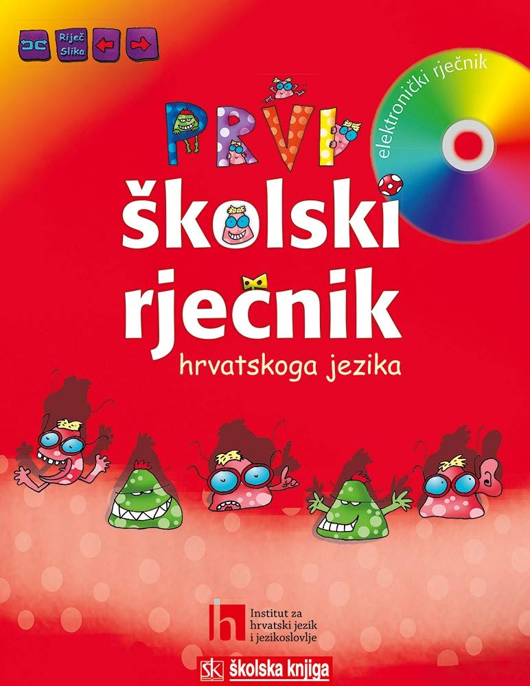 PRVI ŠKOLSKI RJEČNIK HRVATSKOG JEZIKA S DVD-om Books