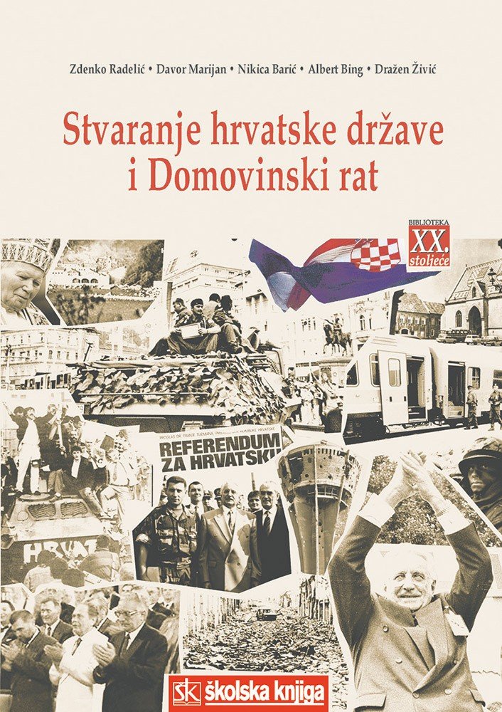 Stvaranje hrvatske države i Domovinski rat Books