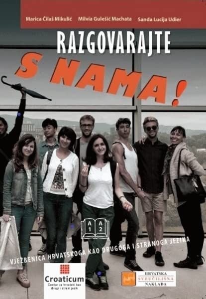 RAZGOVARAJTE S NAMA! A1 / A2 Vježbenica Foreign Languages ​​& Dictionaries