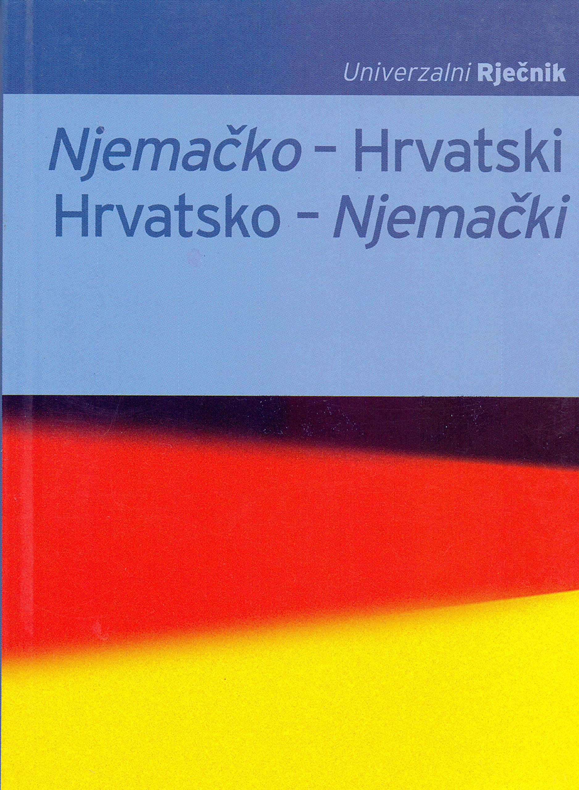 Univerzalni Njemačko-Hrvatski/Hrvatsko-Njemački rječnik Foreign Languages ​​& Dictionaries