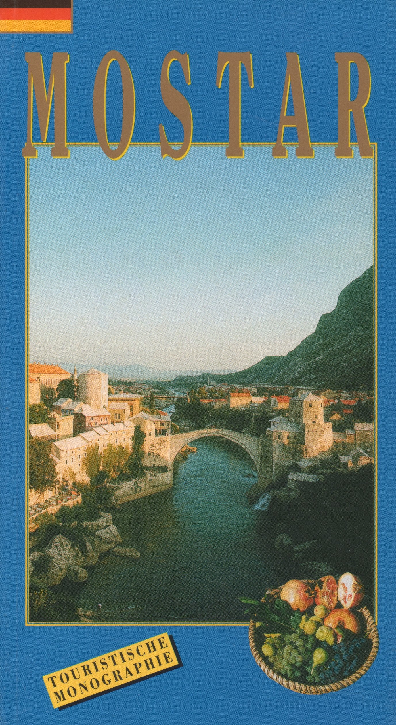 Mostar und Umgebung : Geschichte, Kultur, Kunst, Naturschönheiten. Books