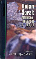 AMERIČKO - HRVATSKI U BOJI - VENECIJA SMRTI - Drugi dio Books