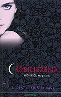 OBILJEŽENA - KUĆA NOĆI KNJIGA PRVA Books