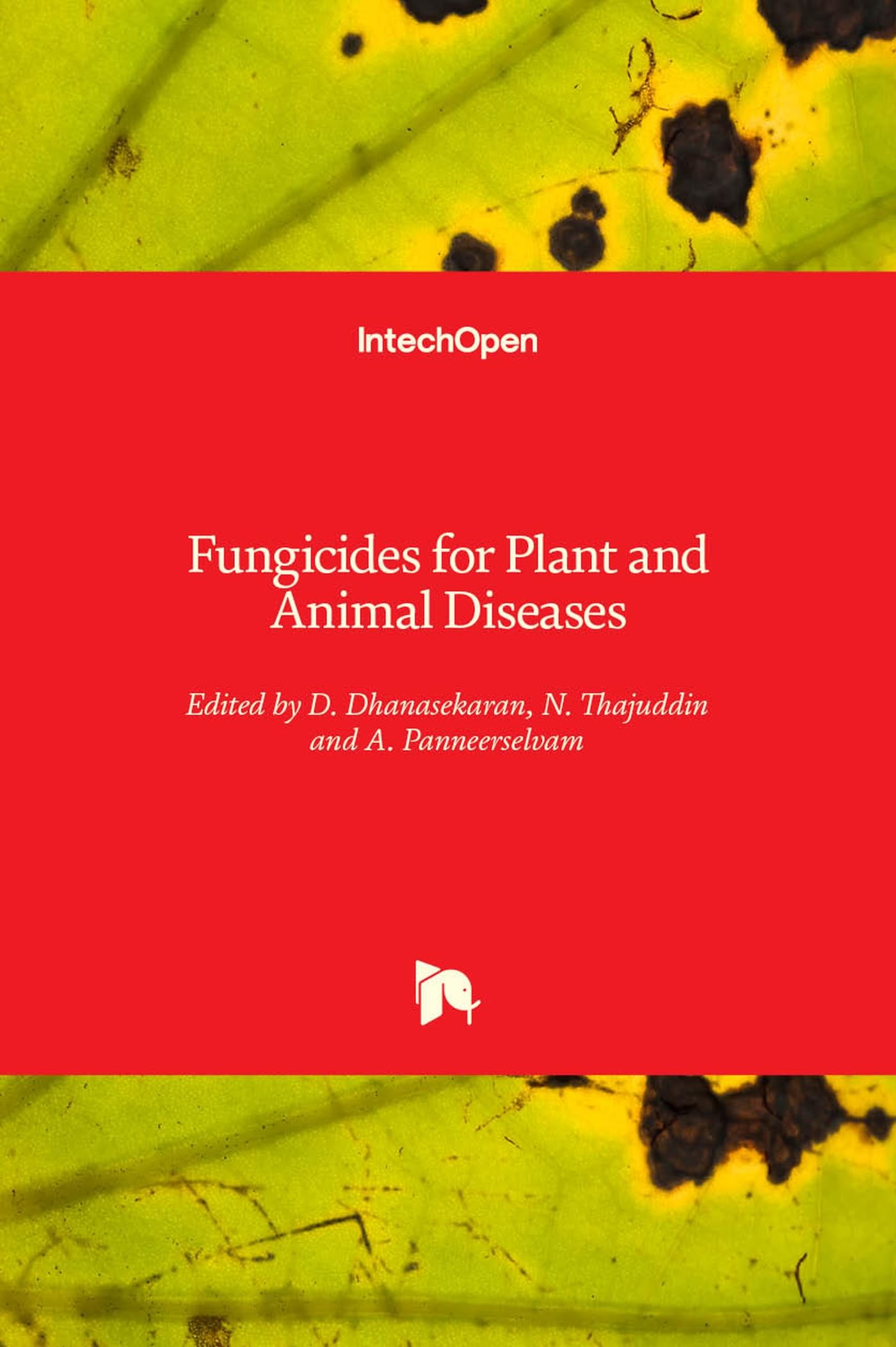 Fungicides for Plant and Animal Diseases Business & Technology