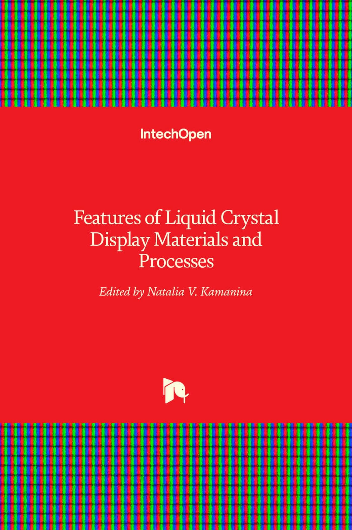 Features of Liquid Crystal Display Materials and Processes Business & Technology