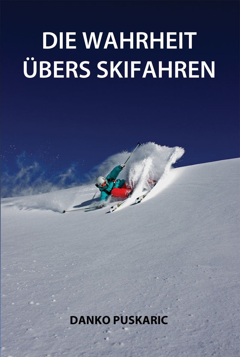 Die Wahrheit übers Skifahren Leisure & Fun