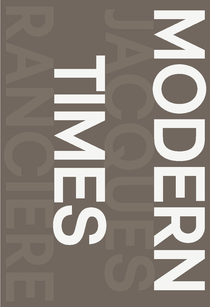 Modern Times – Essays on Temporality in Art and Politics Books